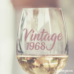 50th Birthday Wine Glass - VINTAGE (YEAR)