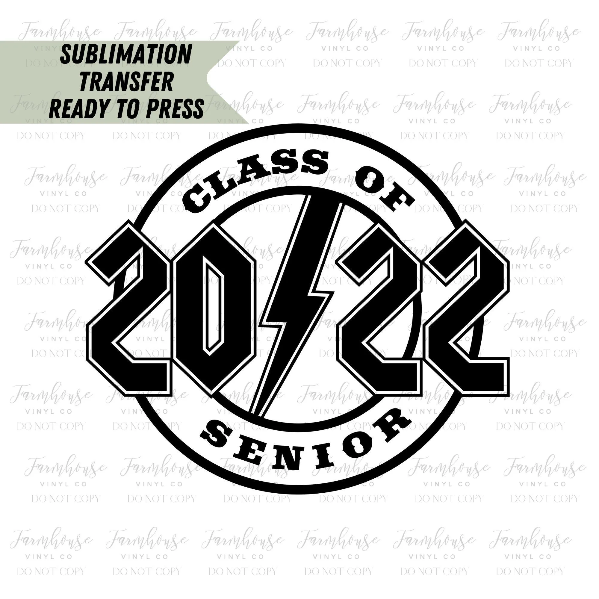 Class of 2022 Senior Rocker, Ready To Press, Sublimation Transfers, DIY Shirt, Sublimation, Transfer Ready To Press, Heat Transfer Design