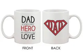 Coffee Mug for Father - DAD a Son's First Hero and a Daughter's First Love