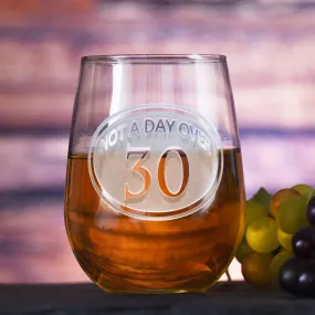 Engraved 30th Birthday Stemless Wine Glass