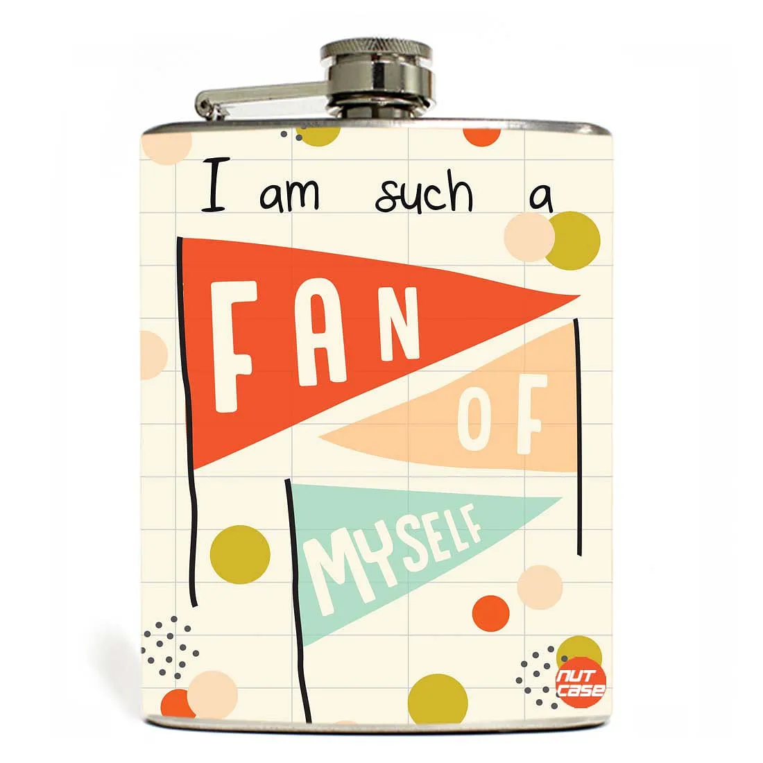 Hip Flask - Fan Of My Self